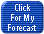 Click for Forecast!